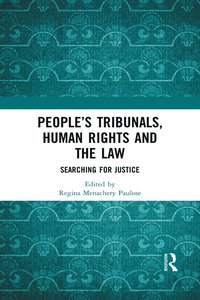 bokomslag Peoples Tribunals, Human Rights and the Law