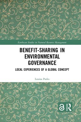 Benefit-sharing in Environmental Governance 1