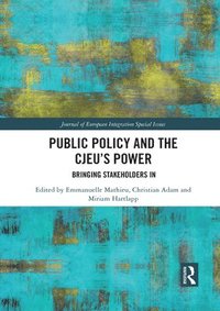 bokomslag Public Policy and the CJEUs Power
