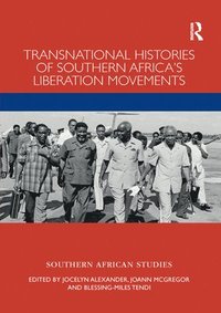 bokomslag Transnational Histories of Southern Africas Liberation Movements