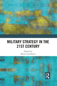 bokomslag Military Strategy in the 21st Century