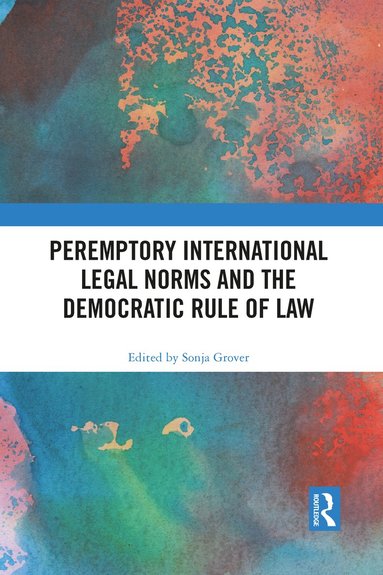 bokomslag Peremptory International Legal Norms and the Democratic Rule of Law