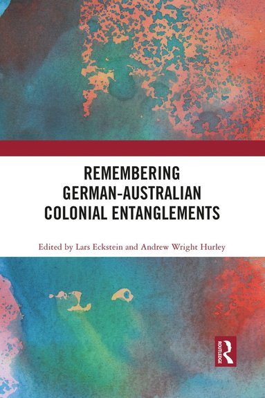 bokomslag Remembering German-Australian Colonial Entanglements