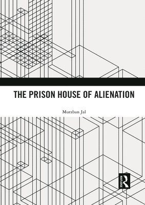 The Prison House of Alienation 1