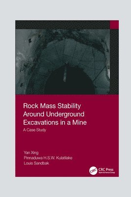 Rock Mass Stability Around Underground Excavations in a Mine