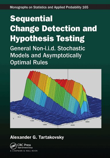 Alexander Tartakovsky - Sequential Change Detection and Hypothesis Testing, Häftad