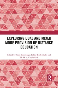 bokomslag Exploring Dual and Mixed Mode Provision of Distance Education