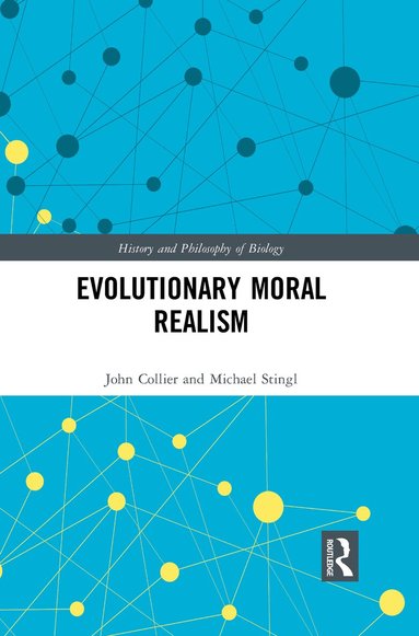 Michael Stingl, John Collier - Evolutionary Moral Realism, Häftad