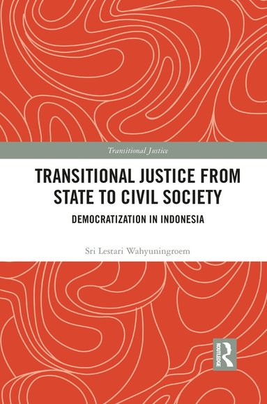 bokomslag Transitional Justice from State to Civil Society