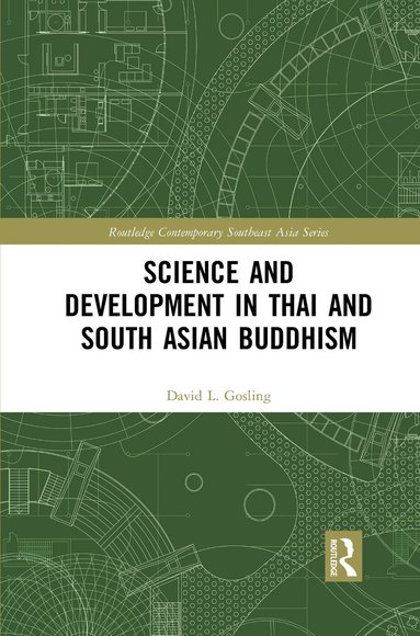 bokomslag Science and Development in Thai and South Asian Buddhism