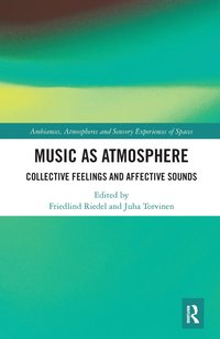 bokomslag Music as Atmosphere