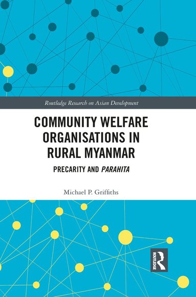 bokomslag Community Welfare Organisations in Rural Myanmar