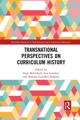 Transnational Perspectives on Curriculum History 1