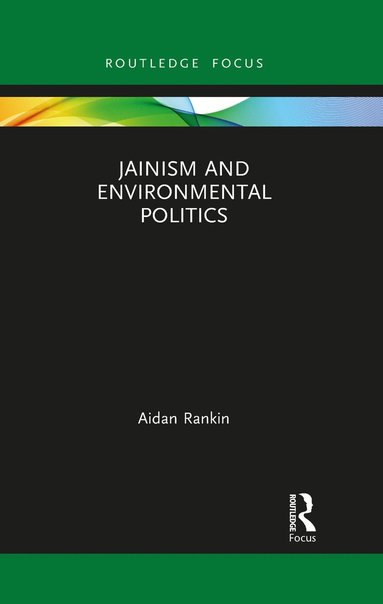 bokomslag Jainism and Environmental Politics