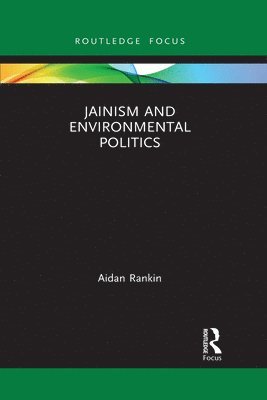 Jainism and Environmental Politics 1