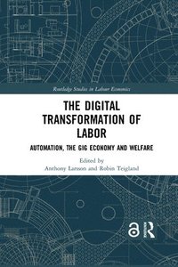 bokomslag The Digital Transformation of Labor