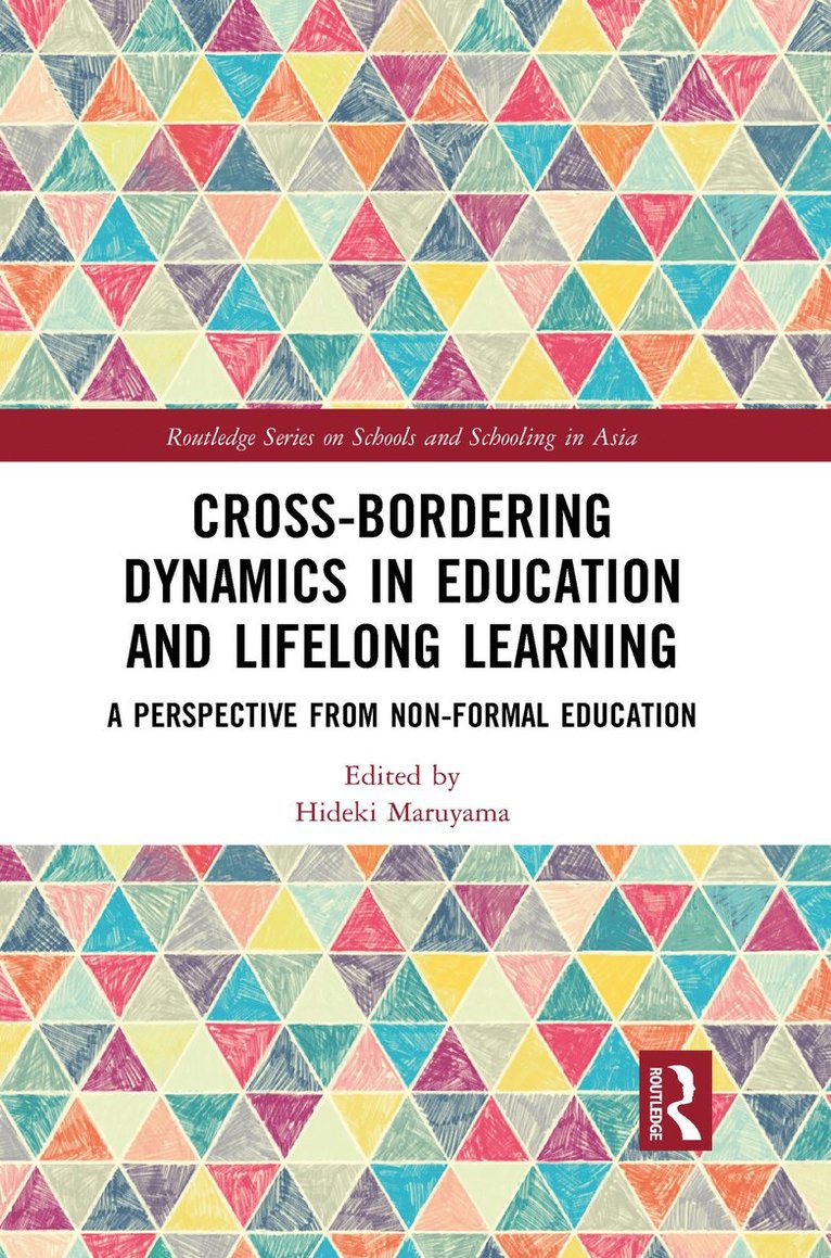 Cross-Bordering Dynamics in Education and Lifelong Learning 1