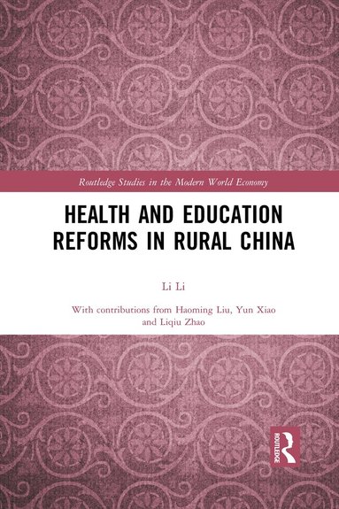 Li Li - Health and Education Reforms in Rural China, Häftad