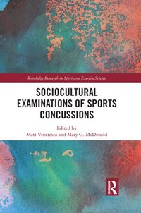 bokomslag Sociocultural Examinations of Sports Concussions