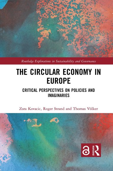Zora Kovacic, Roger Strand, Thomas Völker - Circular Economy in Europe, Häftad