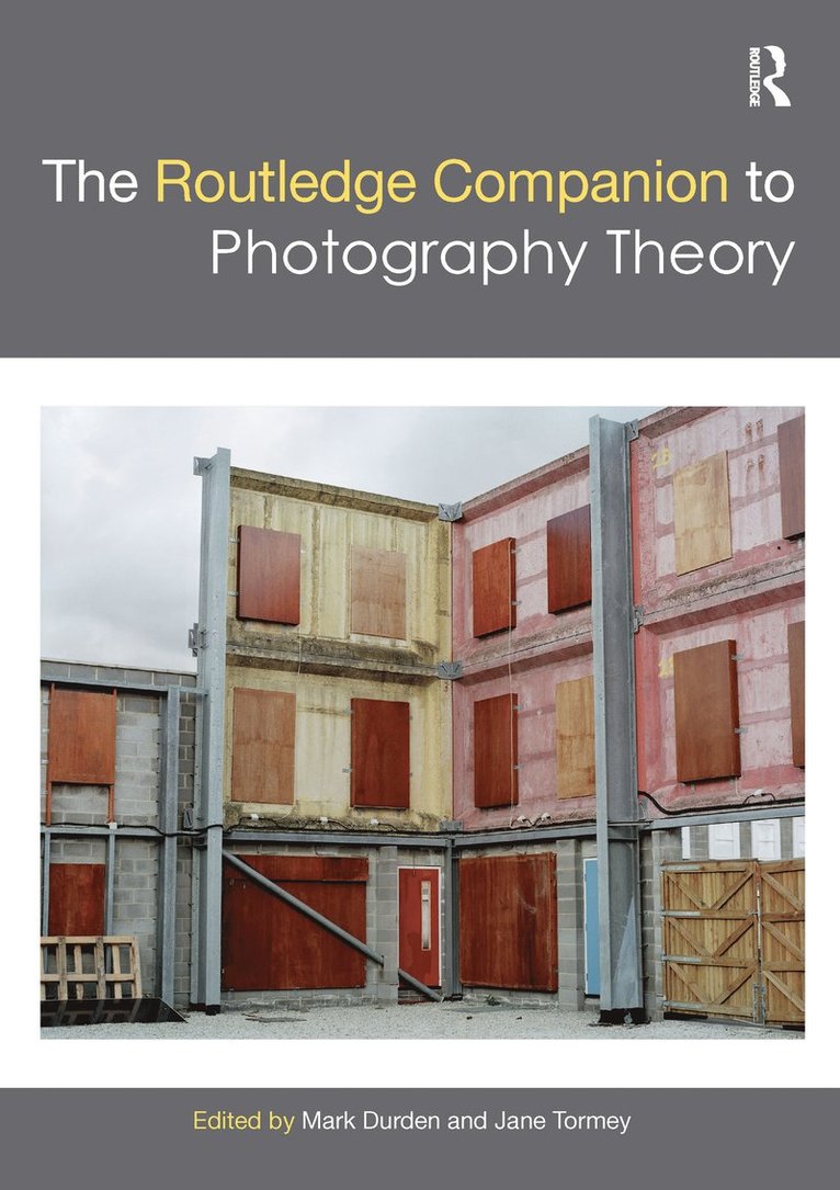 Routledge Companion to Photography Theory