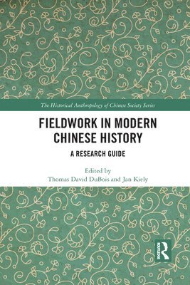 Fieldwork in Modern Chinese History 1