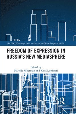 bokomslag Freedom of Expression in Russia's New Mediasphere