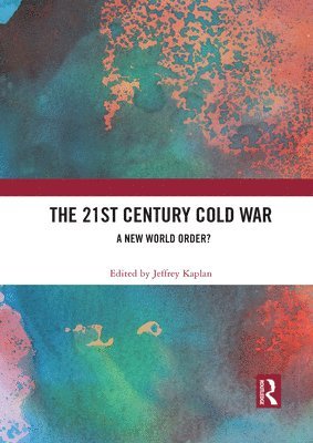 The 21st Century Cold War 1