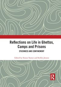 bokomslag Reflections on Life in Ghettos, Camps and Prisons