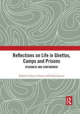 Reflections on Life in Ghettos, Camps and Prisons 1