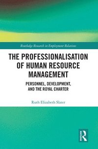 bokomslag The Professionalisation of Human Resource Management