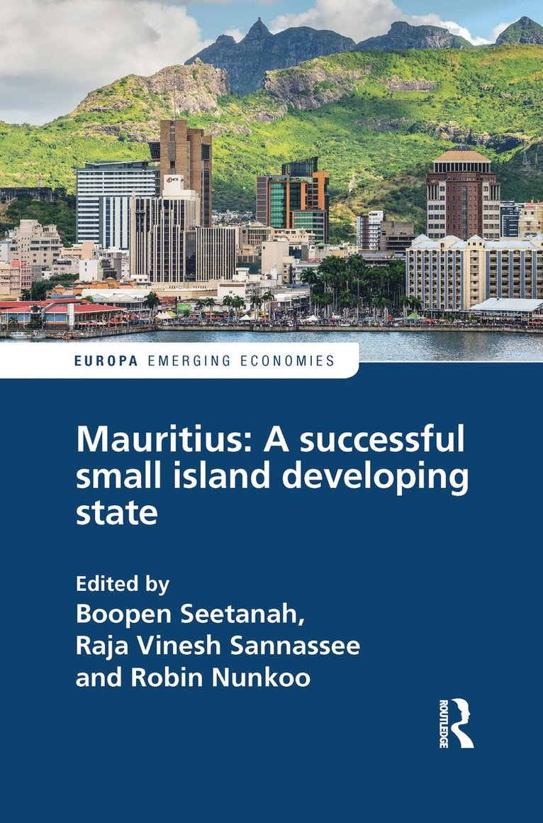 Boopen Seetanah, Raja Sannassee, Robin Nunkoo - Mauritius: A successful Small Island Developing State, Häftad