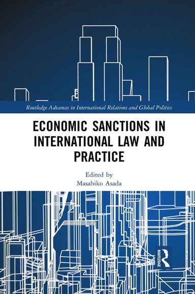 bokomslag Economic Sanctions in International Law and Practice