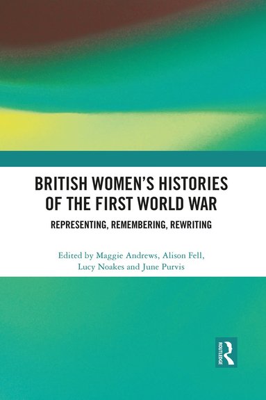 bokomslag British Women's Histories of the First World War