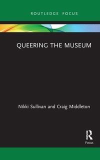 bokomslag Queering the Museum