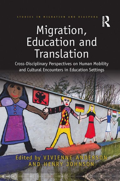 bokomslag Migration, Education and Translation