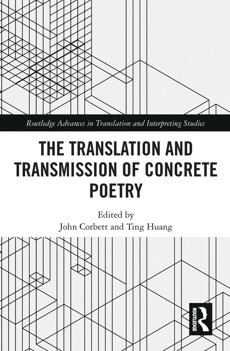 John Corbett, Ting Huang - Translation and Transmission of Concrete Poetry, Häftad