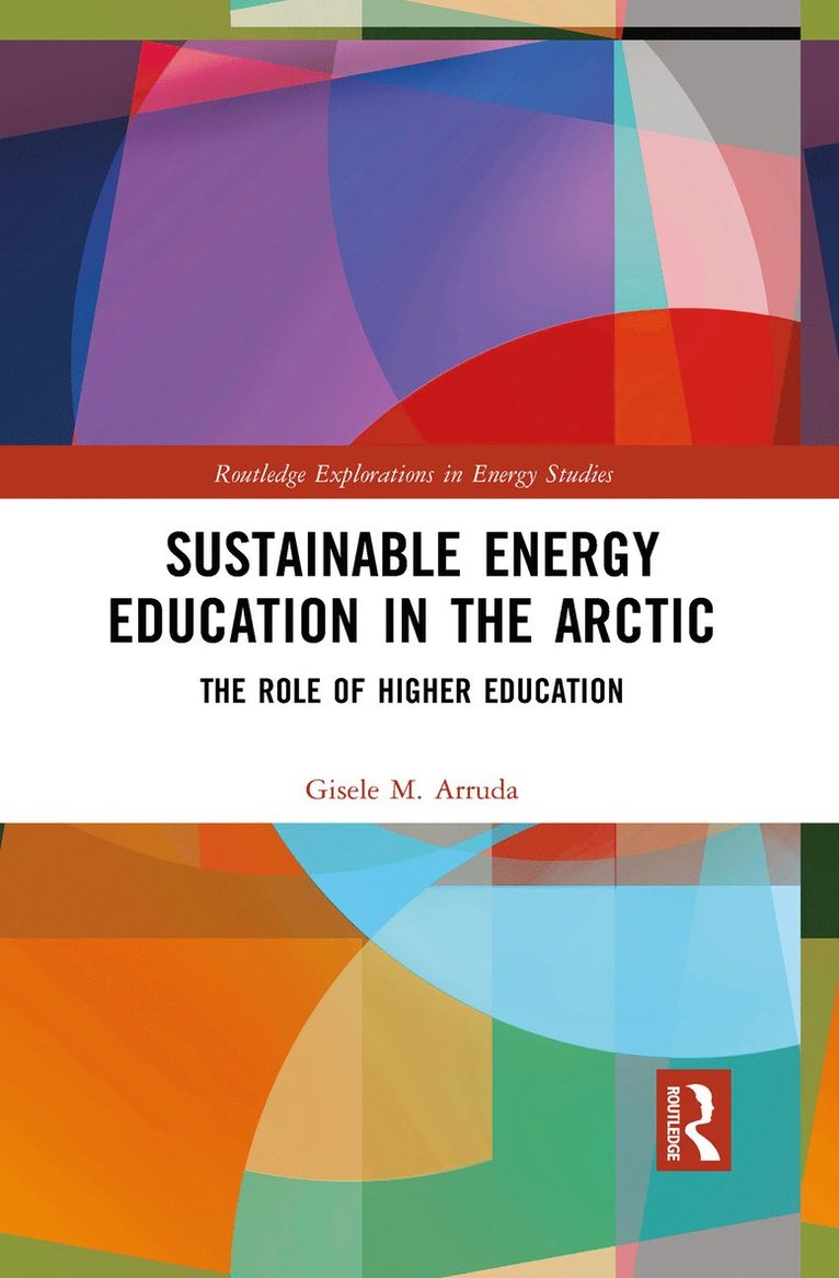 Gisele M. Arruda - Sustainable Energy Education in the Arctic, Häftad