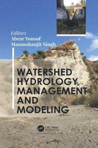 bokomslag Watershed Hydrology, Management and Modeling
