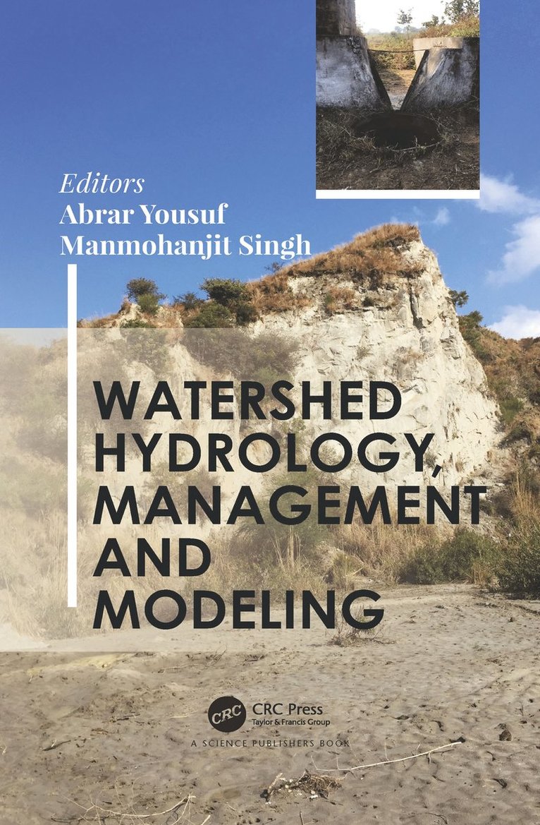 Abrar Yousuf, Manmohanjit Singh, Manmohanjit (Regional Research Station (Punjab Agricultural University)) Singh - Watershed Hydrology, Management and Modeling, Häftad