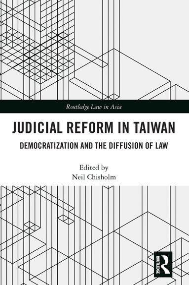 Neil Chisholm - Judicial Reform in Taiwan, Häftad