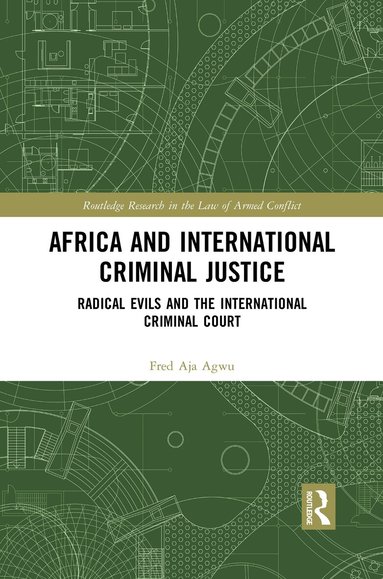 Fred Agwu - Africa and International Criminal Justice, Häftad