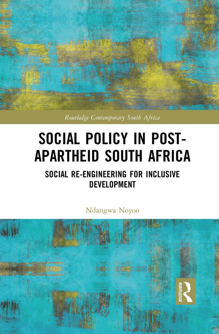 Social Policy in Post-Apartheid South Africa