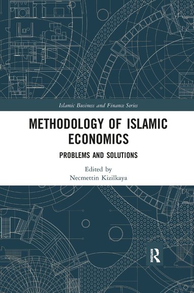 Necmettin Kizilkaya - Methodology of Islamic Economics, Häftad