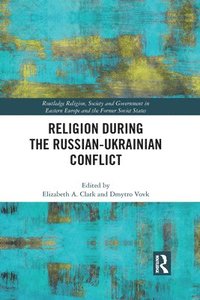bokomslag Religion During the Russian Ukrainian Conflict