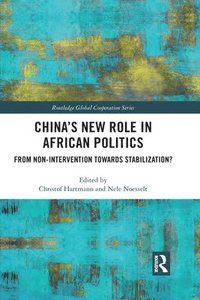 bokomslag Chinas New Role in African Politics