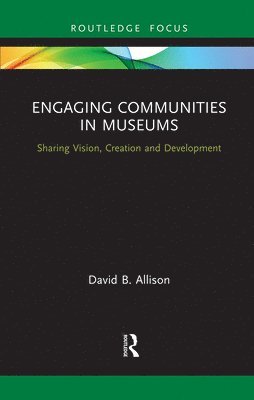 Engaging Communities in Museums 1