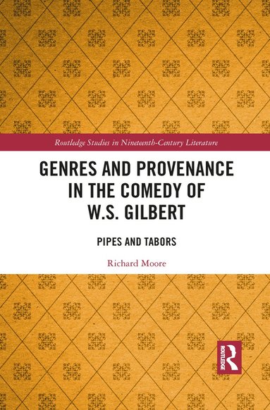 bokomslag Genres and Provenance in the Comedy of W.S. Gilbert