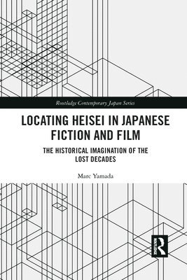 Locating Heisei in Japanese Fiction and Film 1