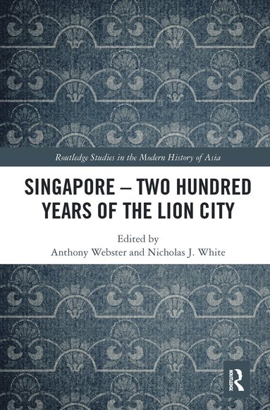 bokomslag Singapore - Two Hundred Years of the Lion City